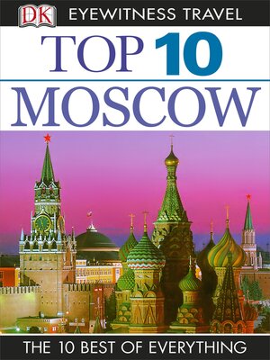 cover image of DK Eyewitness Top 10 Moscow: Moscow